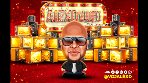 #THEDJALEXDVIDEOSHOW Pt.2