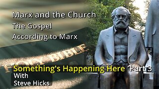 1/31/24 The Gospel According to Marx "Marx and the Church" part 3 S3E2p3