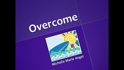 "Overcome" by Michelle Marie Angel