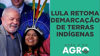 Lula demarca áreas indígenas; famílias de agricultores no RS vão ser impactadas | HORA H DO AGRO
