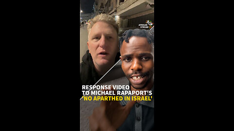RESPONSE VIDEO TO MICHAEL RAPAPORT’S ‘NO APARTHED IN ISRAEL’