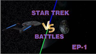 STAR TREK VS BATTLES (EP-1) SOVEREIGN VS. BORG SPHERE