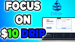 DRIP PRICE TO $10 WOULD BE MASSIVE! HERE IS HOW DRIP CAN GO TO $10! DRIP NETWORK IS KEY!