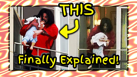 Michael Jackson's Dangled Baby Explained After 22 Years!