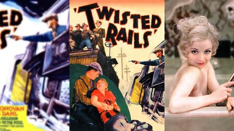 TWISTED RAILS (1934) Jack Donovan, Terry Walker & Philo McCullough | Adventure | B&W