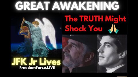 JFK Jr - The Truth Might Shock You - Pray - Wrestling with God 5-21-21