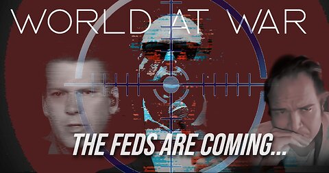BREAKING: "The Feds Are Coming.."
