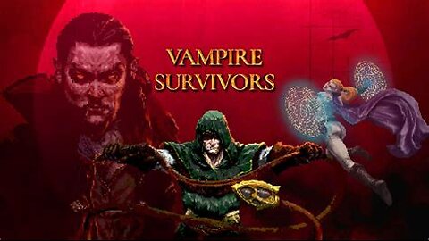 Vampire Survivor - John 19 - Acts 19 - May 15, 2024