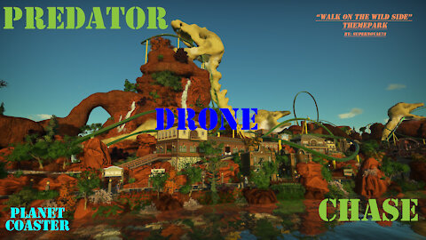 Planet Coaster | "Predator" The Ride (Wotws Themepark) Drone chase