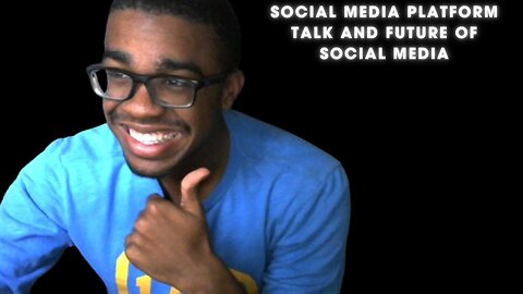 HOP IN RIGHT NOW WE GONNA TALK ABOUT SOCIAL MEDIA PLATFORMS