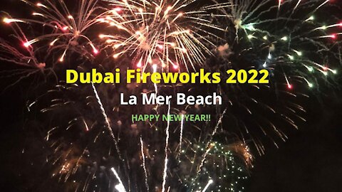 New Year's 2022: Dubai puts on dazzling fireworks show from La Mer Beach