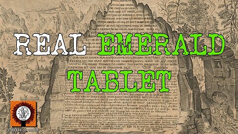 Reading the REAL Emerald Tablet.