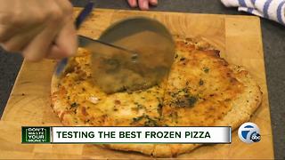 Testing the best frozen pizza