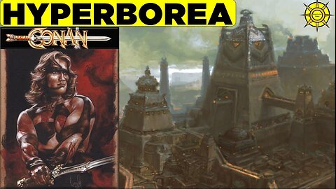 Hyperborea-Il Vecchio Mondo di Conan