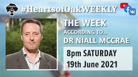 The Week according To . . . Dr Niall McCrae 19.6.21