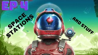 No Man's sky | Episode 4: Space Stations and Stuff | Let's Play/Tutorial