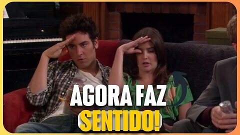 EXPLICANDO A PIADA MAIS CONFUSA DE HOW I MET YOUR MOTHER