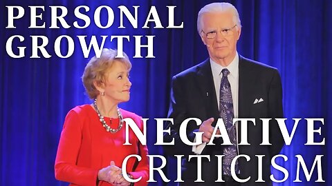 Personal Growth & Negative Criticism