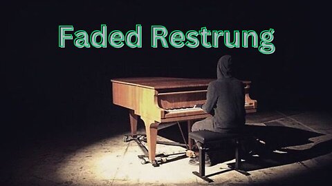 Alan Walker - Faded (Restrung)