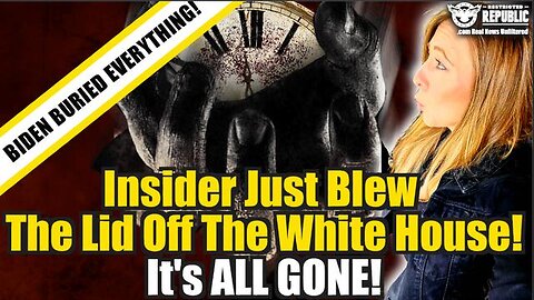 BIDEN BURIED EVERYTHING! INSIDER JUST BLEW THE LID OFF THE WHITE HOUSE! IT’S ALL GONE!