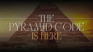 The PYRAMID CODE is HERE!!