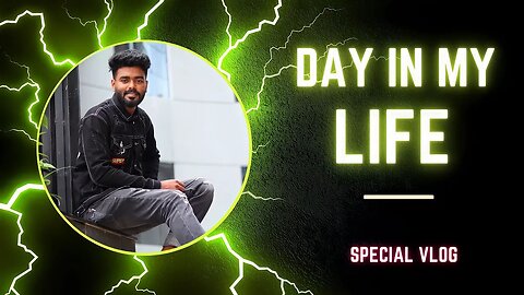 A Day In My Life | Special Vlog