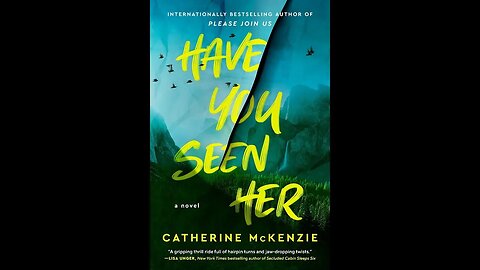 Have You Seen Her - Catherine McKenzie - Resenha