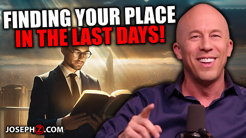 Find Your Place in the Last Days!