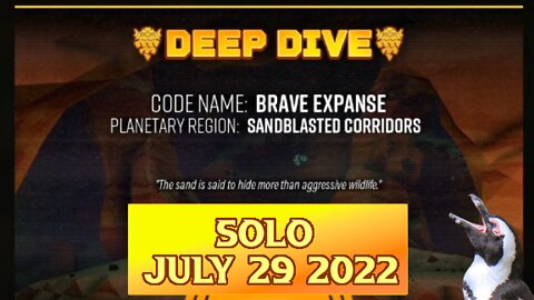 Deep Rock Galactic Deep Dive - July 29 2022 - Brave Expanse