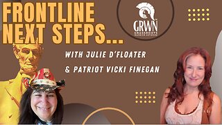 Frontline Next Steps w/ Julie D'Floater & Vicki Finegan..