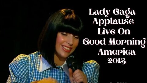 Lady Gaga Live Good Morning America 2013 #ladygaga #applause #goodmorningamerica #live