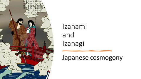 Izanagi and Izanami Japanese Creation Story