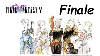 [Blind] Let's Play Final Fantasy 5 Pixel Remaster - Finale