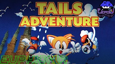 Sonic Month: Day 19 | Tails Adventure