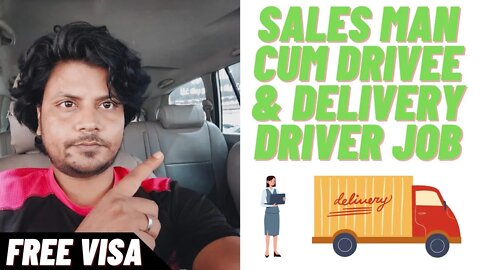 Job in Saudi | Urgent Requirement For Saudi Arabia | Sales Man Cum Driver Job