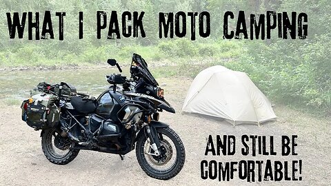 Gear Up For Adventure : What's In My Panniers? How I Pack to Stay Comfortable When Moto Camping.