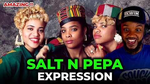 🎵 Salt-N-Pepa - Expression REACTION
