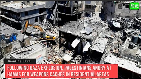 Following GAZA EXPLOSION, Palestinians angry at Hamas for weapons caches in residential areas