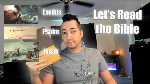 Day 77 of Let's Read the Bible - Exodus 27, Psalm 49, Jonah 1