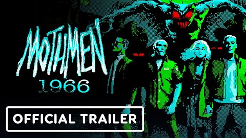 Mothmen 1966 - Official Launch Trailer
