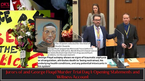 Jurors of and George Floyd Murder Trial Day 1: Opening Statements and Witness Account