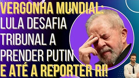 VEXAME MUNDIAL: Lula desafia Corte Internacional e até a repórter ri dele!