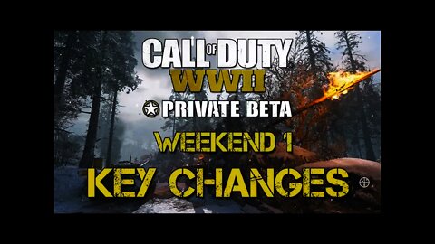 Call of Duty: WW2 Weekend 1 Beta Key Changes! - Nerfs, Buffs, Changes, Additions, & More!