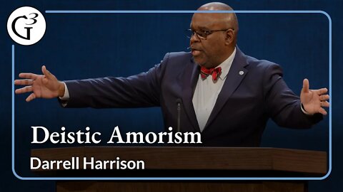 Deistic Amorism | Darrell Harrison