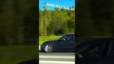 BMW M5 CS vs all #bmwm5cd #m5cs #bmwm5