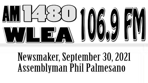 Wlea Newsmaker, September 30, 2021, Assemblyman Phil Palmesano