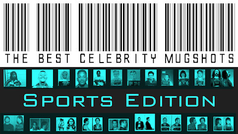 The Best Celebrity Mugshots - SPORTS EDITION