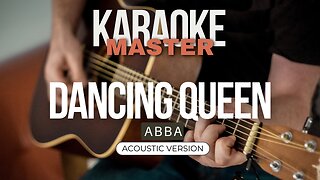 Dancing queen - ABBA (Acoustic karaoke)