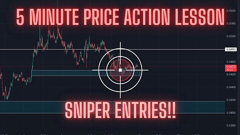 5 MINUTE PRICE ACTION TRADING LESSON | "SNIPER ENTRY"