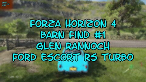 Forza Horizon 4 Barn Find #1 EXACT LOCATION Glen Rannoch Ford Escort RS Turbo
